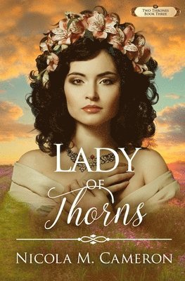Nicola M Cameron, Nicola M. Cameron - Lady of Thorns, Häftad
