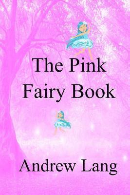 bokomslag The Pink Fairy Book