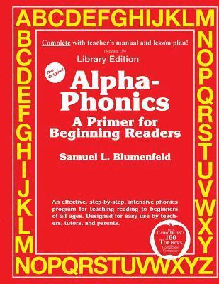 Alpha-Phonics A Primer for Beginning Readers: (Library Edition) 1