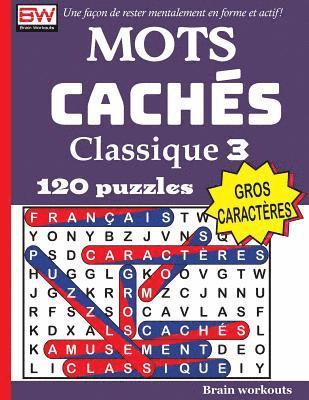 bokomslag MOTS CACHÉS - Classique 3 (Une façon de rester mentalement en forme et actif!)