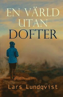 En värld utan dofter