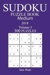 bokomslag 300 Medium Sudoku Puzzle Book - 2018