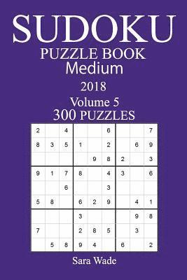 bokomslag 300 Medium Sudoku Puzzle Book - 2018