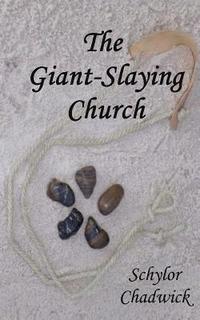 bokomslag The Giant-Slaying Church
