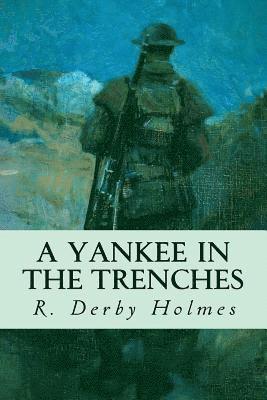 bokomslag A Yankee in the Trenches