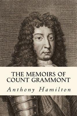 Anthony Hamilton - The Memoirs of Count Grammont, Häftad