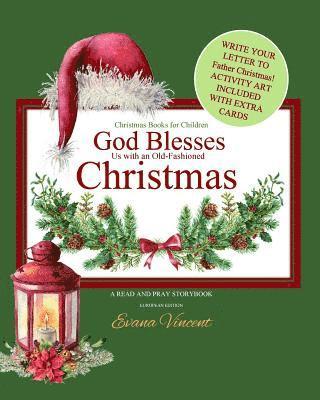 bokomslag Christmas Books for Children: God Blesses Christmas A Read and Pray Storybook Write Your Letter to Father Christmas! Activity Art Included Make Chri