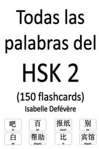 bokomslag Todas las palabras del HSK 2 (150 flashcards)