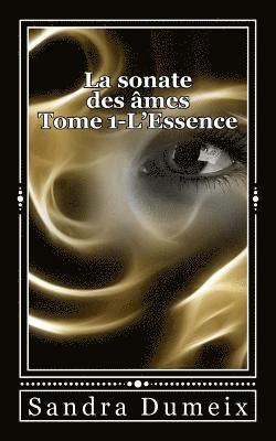 La sonate des âmes- L'essence