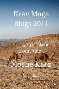 bokomslag The Krav Maga blogs 2011: Early Footsteps from Judea