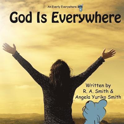 God Is Everywhere 1