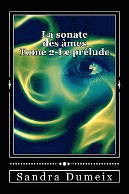 La sonate des âmes - Le prélude 1