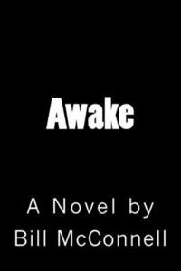 bokomslag Awake: A Novel by Bill McConnell