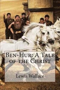 bokomslag Ben-Hur: A Tale of the Christ