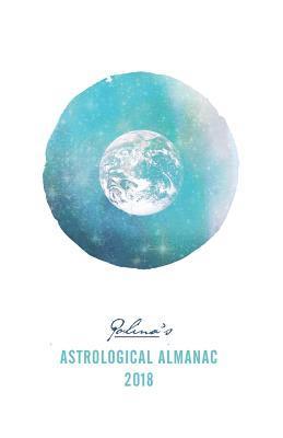 bokomslag Polina's Astrological Almanac 2018