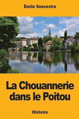 bokomslag La Chouannerie dans le Poitou