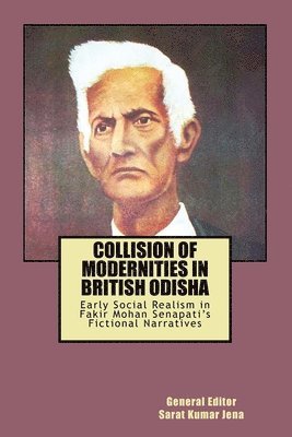 Sarat Kumar Jena - Collision of Modernities in British Odisha, Häftad
