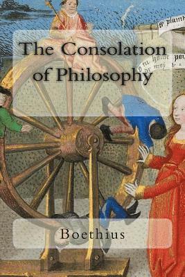 The Consolation of Philosophy