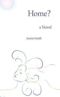 Austin Smith - Home?, Häftad
