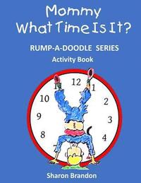 bokomslag Rump-A-Doodle Series: What Time is It?