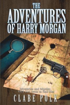 The Adventures of Harry Morgan 1