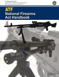 bokomslag ATF National Firearms Act Handbook