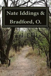 bokomslag Nate Iddings & Bradford, O.