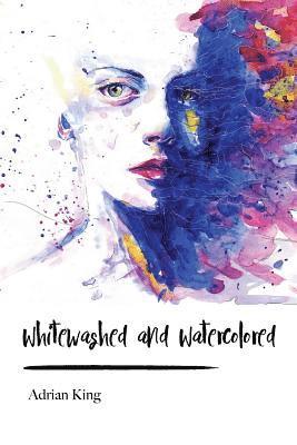 Whitewashed and Watercolored 1