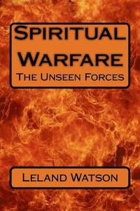 bokomslag Spiritual Warfare: The Unseen Forces