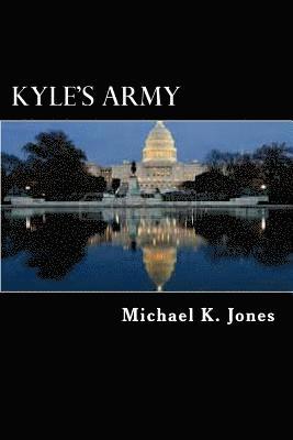 Michael Kenneth Jones - Kyle's Army, Häftad