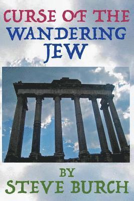 Curse of the Wandering Jew 1