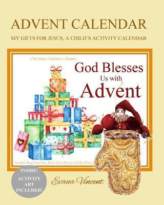 Advent Calendar: My Gifts for Jesus, A Child's Activity Calendar A God Bless Book Advent Calendar 2017 Christmas Gifts for Kids to Put 1