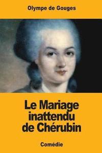 bokomslag Le Mariage inattendu de Chérubin