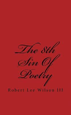 The 8th Sin Of Poetry 1