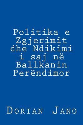 bokomslag Politika E Zgjerimit Dhe Ndikimi I Saj Në Ballkanin Perëndimor