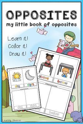 Mike Opposites, Stephanie C. Pike - Opposites: My Little book of Opposites (workbook, coloring book, activity book, cut cards and play, drawing book), Häftad