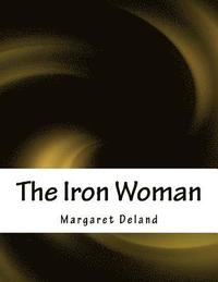 bokomslag The Iron Woman