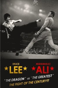 bokomslag Bruce Lee: The Fight of the Century