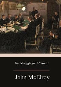 bokomslag The Struggle for Missouri