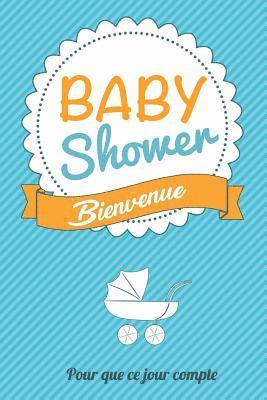 bokomslag Babyshower - Bleu: Livre a ecrire