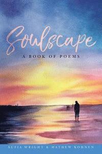 bokomslag Soulscape: A Book of Poems
