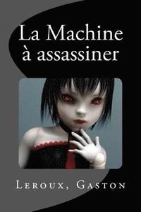 bokomslag La Machine à assassiner