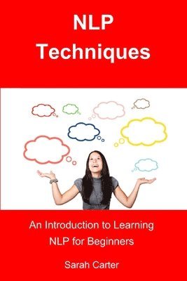 NLP Techniques: An Introduction to Learning NLP for Beginners 1