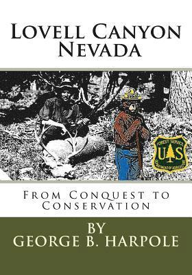 Lovell Canyon, NV: From Conquest to Conservation 1