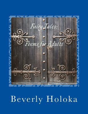 Fairy Tales: Poems for Adults 1