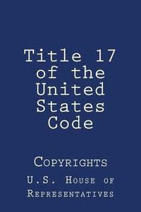 bokomslag Title 17 of the United States Code: Copyrights