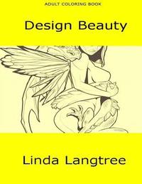 bokomslag Design Beauty: Adult Coloring Book