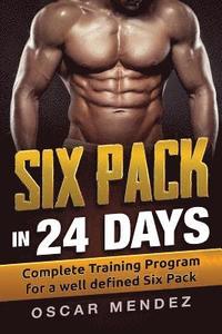 bokomslag Six Pack in 24 days: Complete Training Program for a well defined Six Pack