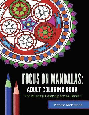 bokomslag Focus on Mandalas: Volume 1: Adult Coloring Book