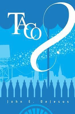 John E DeJesus, John E. DeJesus - Taco, Häftad